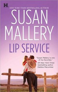 Lip Service by Susan Mallery