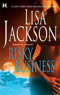 Risky Business by Lisa Jackson