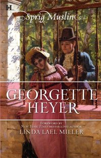 Sprig Muslin by Georgette Heyer