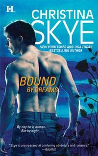 Bound By Dreams by Christina Skye