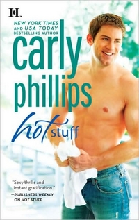 Hot Stuff by Carly Phillips