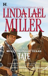 McKettricks Of Texas: Tate by Linda Lael Miller