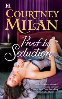 Proof by Seduction by Courtney Milan