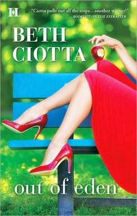 Out Of Eden by Beth Ciotta