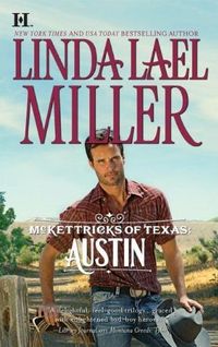 McKettricks Of Texas: Austin by Linda Lael Miller