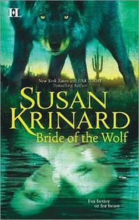 Excerpt of Bride Of The Wolf by Susan Krinard