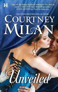 Excerpt of Unveiled by Courtney Milan