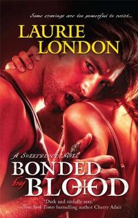 Bonded by Blood by Laurie London