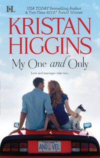 My One and Only by Kristan Higgins