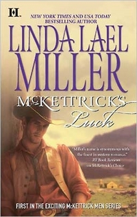 Mckettrick's Luck by Linda Lael Miller