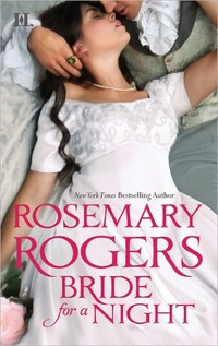 Bride For A Night by Rosemary Rogers