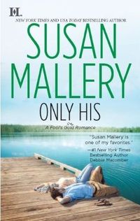 Only His by Susan Mallery
