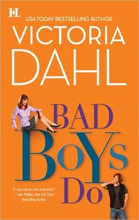 Bad Boys Do by Victoria Dahl