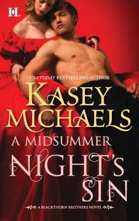 A Midsummer Nights Sin by Kasey Michaels
