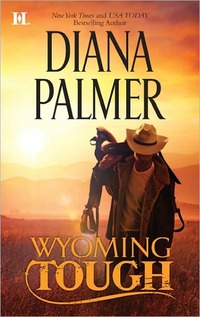 Wyoming Tough by Diana Palmer
