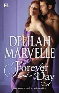 Forever And A Day by Delilah Marvelle