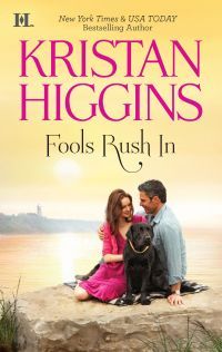 Fools Rush In by Kristan Higgins