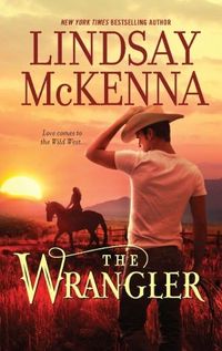 The Wrangler by Lindsay McKenna