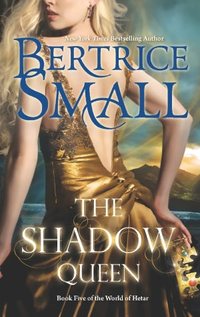 The Shadow Queen by Bertrice Small