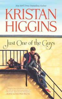 Just One Of The Guys by Kristan Higgins