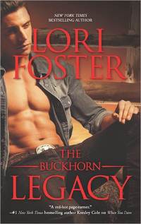 The Buckhorn Legacy by Lori Foster