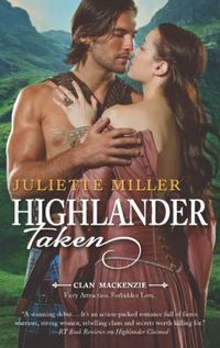 Highlander Taken by Juliette Miller