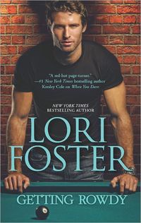 Getting Rowdy by Lori Foster