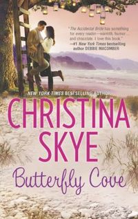Butterfly Cove by Christina Skye