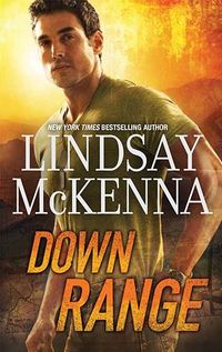 Excerpt of Down Range by Lindsay McKenna