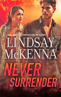 Never Surrender by Lindsay McKenna