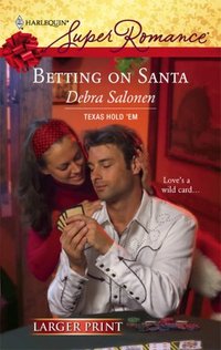 Betting On Santa by Debra Salonen