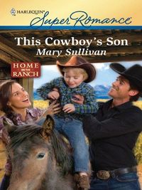 This Cowboy's Son by Mary Sullivan