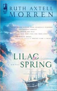 Lilac Spring by Ruth Axtell Morren