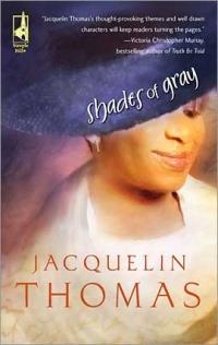 Excerpt of Shades of Gray by Jacquelin Thomas