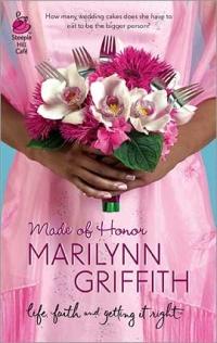 Made of Honor by Marilynn Griffith