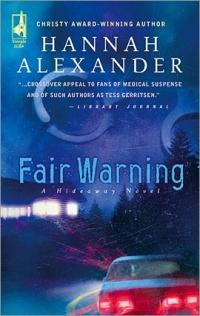 Fair Warning by Hannah Alexander