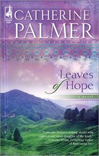 Leaves of Hope by Catherine Palmer
