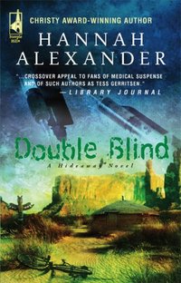 Double Blind by Hannah Alexander