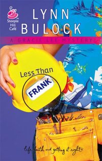 Less Than Frank by Lynn Bulock
