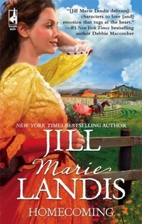 Homecoming by Jill Marie Landis