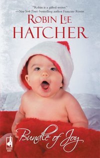 Bundle Of Joy by Robin Lee Hatcher