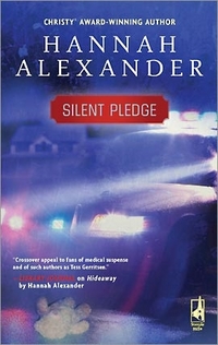 Excerpt of Silent Pledge by Hannah Alexander