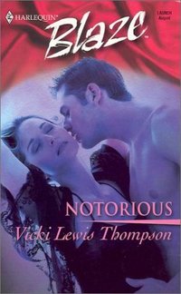 Notorious by Vicki Lewis Thompson
