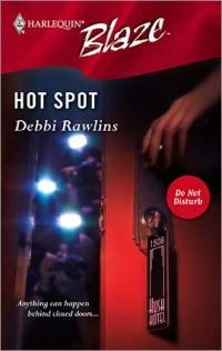Excerpt of Hot Spot by Debbi Rawlins