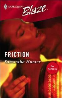 Excerpt of Friction by Samantha Hunter
