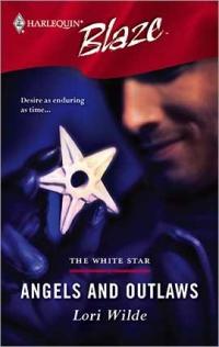 Angels and Outlaws by Lori Wilde
