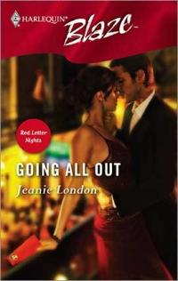 Excerpt of Going All Out by Jeanie London