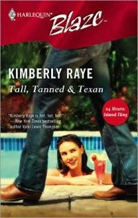 Excerpt of Tall, Tanned and Texan by Kimberly Raye