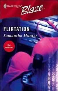 Excerpt of Flirtation by Samantha Hunter