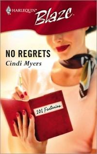 Excerpt of No Regrets by Cindi Myers